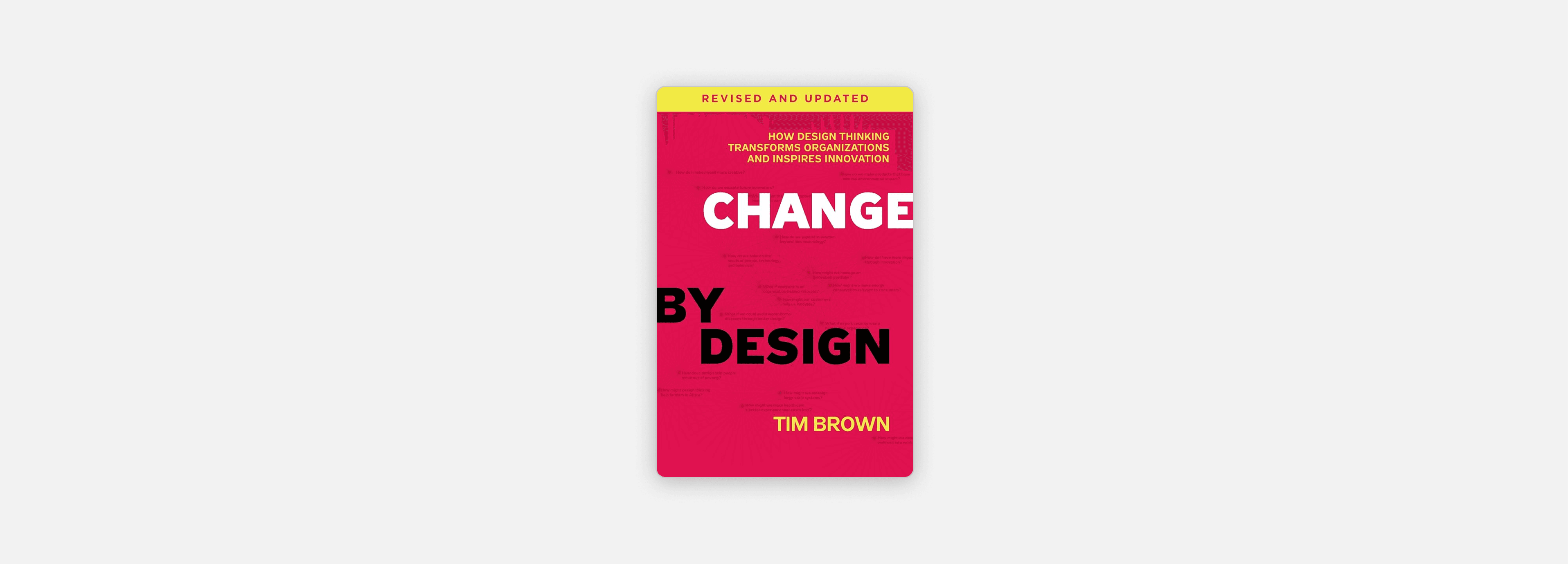 Cover of Change by Design by Tim Brown, revised and updated edition
